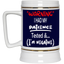 Patience Tested-Beer Stein 22oz.