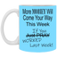 More Money-11oz White Mug