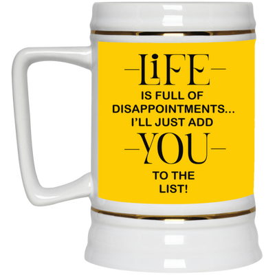Disappointments-Beer Stein 22oz.