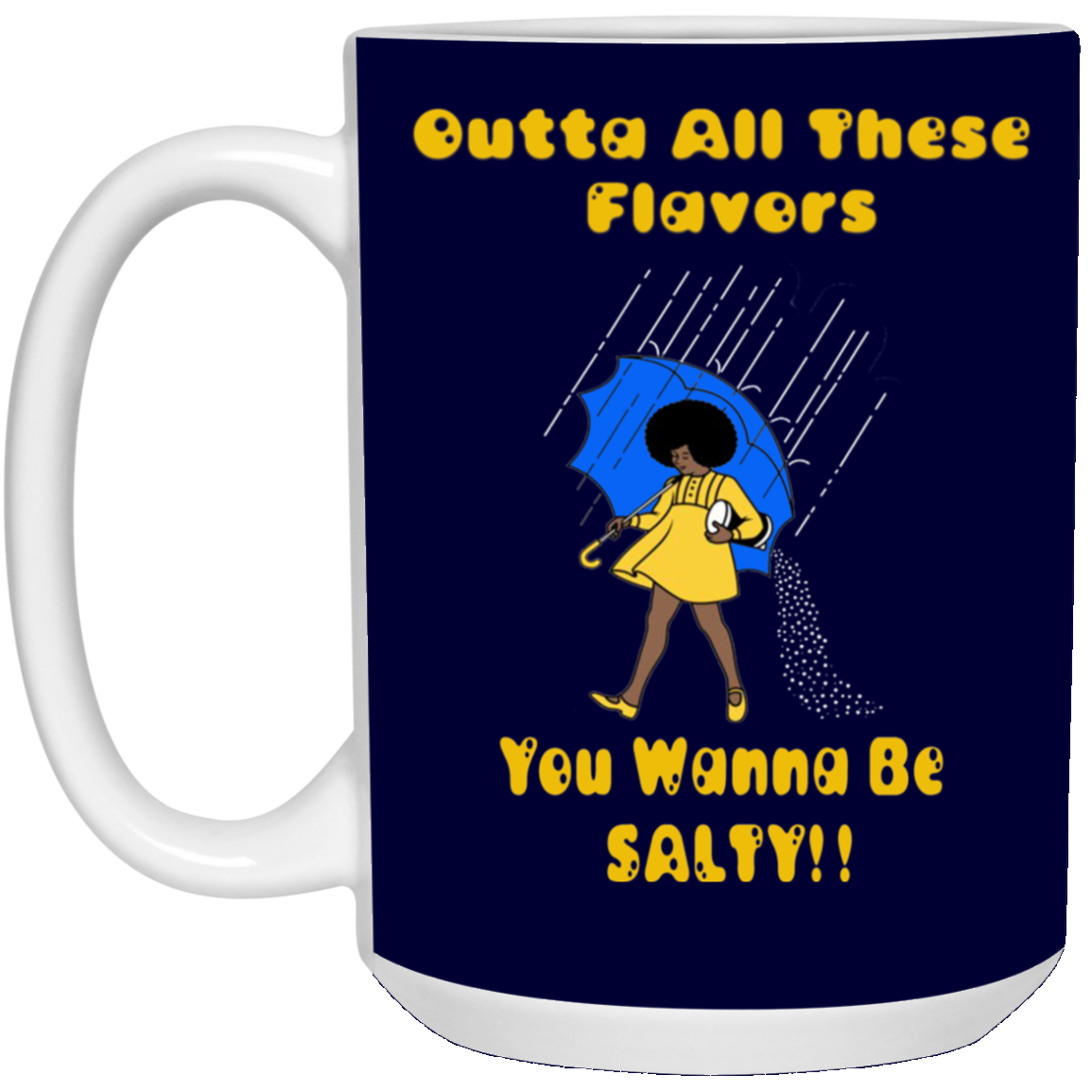 Salty-Black Girl-15oz White Mug