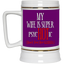 Psychotic-Wife-Beer Stein 22oz.