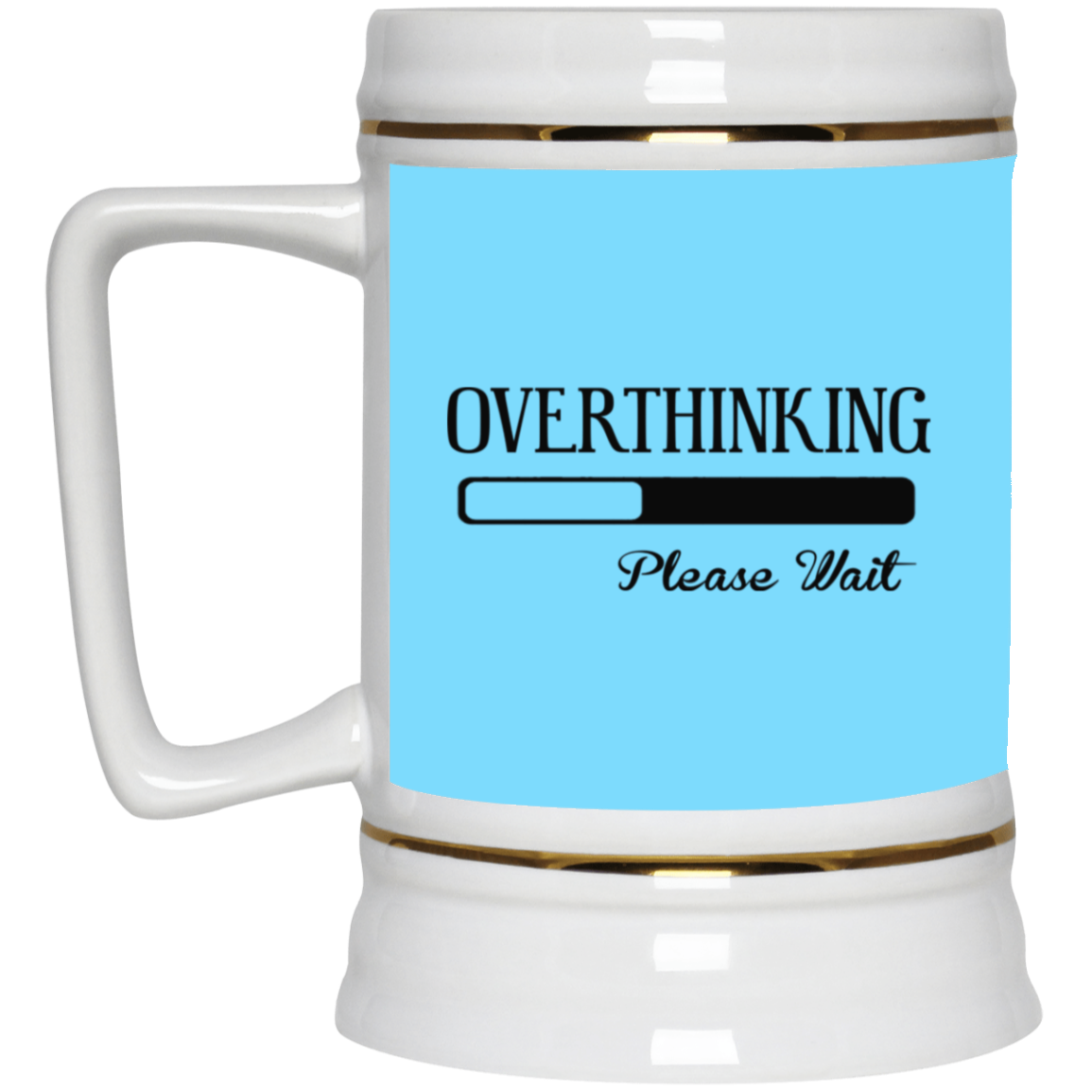 Overthinking-Beer Stein 22oz.