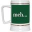 Meh-Beer Stein 22oz.