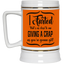 Giving a Crap-Beer Stein 22oz.
