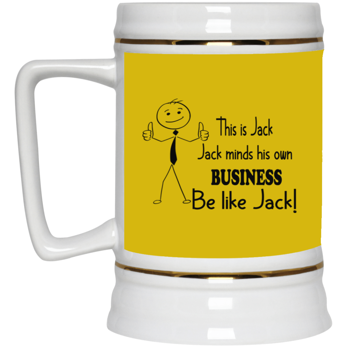 Be Like Jack-Beer Stein 22oz.