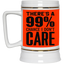 I Don't Care-Beer Stein 22oz.