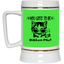 Gots To Be Kitten Me-Beer Stein 22oz.