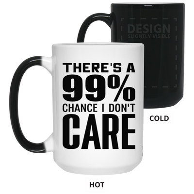 I Don't Care-15oz Color Changing Mug