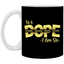 Sis is Dope-11oz White Mug