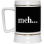 Meh-Beer Stein 22oz.