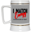 I Match Energy-Beer Stein 22oz.