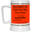 More Money-Beer Stein 22oz.