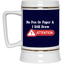 Attention-Beer Stein 22oz.