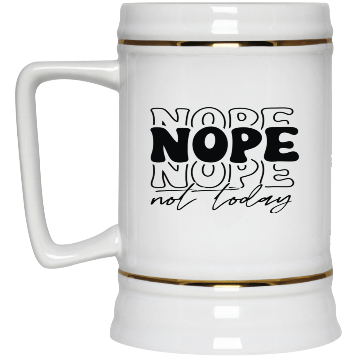 Nope-Beer Stein 22oz.