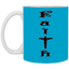 Faith-11oz White Mug