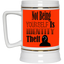 Identity Theft-Beer Stein 22oz.