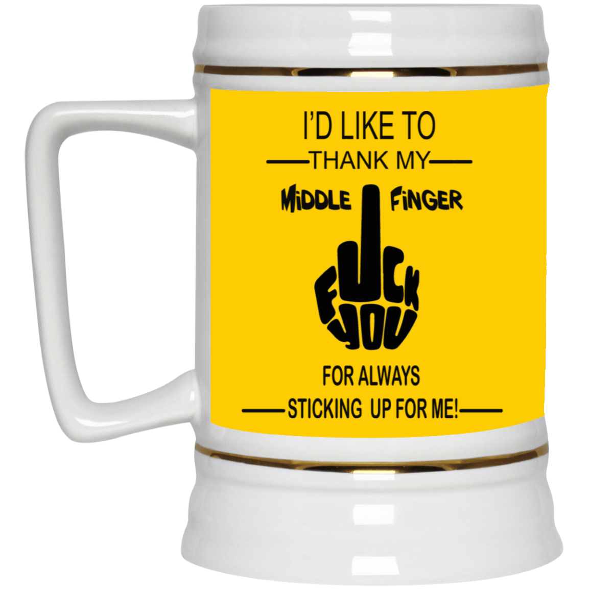 Fu(k You-Middle Finger-Beer Stein 22oz.