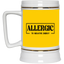 Allergic to Negative Energy-Beer Stein 22oz.