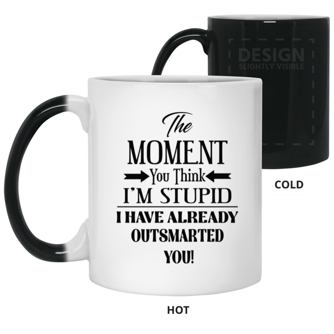 Outsmarted-11oz Color Changing Mug