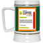Coffee Prescription-Beer Stein 22oz.
