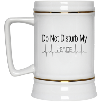 Do Not Disturb-Beer Stein 22oz.