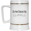 Do Not Disturb-Beer Stein 22oz.