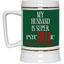 Psychotic-Husband-Beer Stein 22oz.