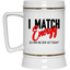 I Match Energy-Beer Stein 22oz.