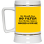 My Mouth Has No Filter-Beer Stein 22oz.