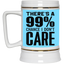I Don't Care-Beer Stein 22oz.