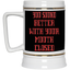 Mouth Closed-Beer Stein 22oz.