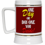 One Day-Beer Stein 22oz.