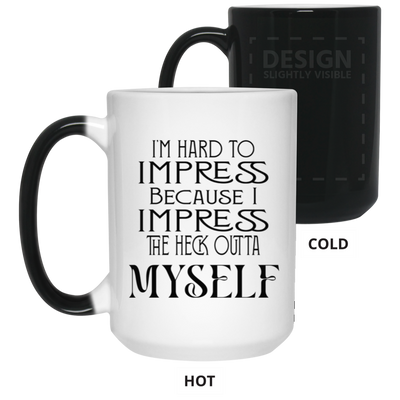 Hard to Impress-15oz Color Changing Mug