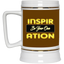 Inspiration-Beer Stein 22oz.