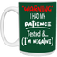 Patience Tested-15oz White Mug