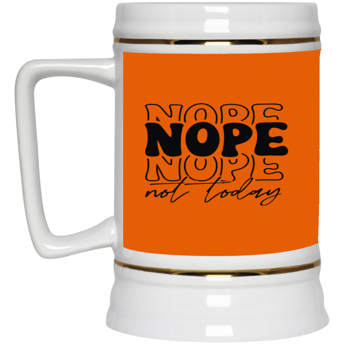 Nope-Beer Stein 22oz.