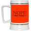 Not Today-Beer Stein 22oz.