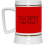 Not Today-Beer Stein 22oz.