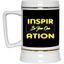 Inspiration-Beer Stein 22oz.