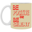 Be Positive-11oz White Mug