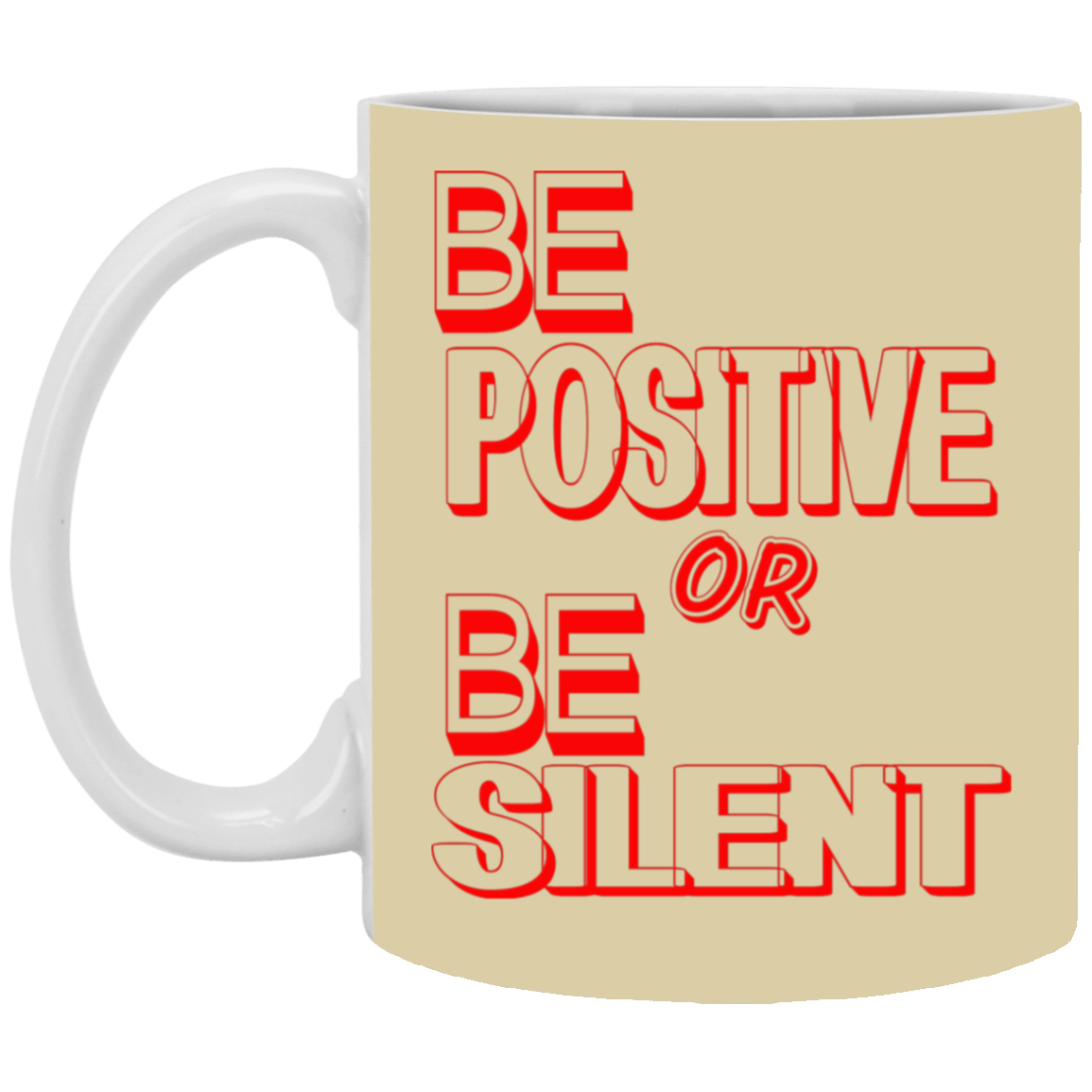 Be Positive-11oz White Mug