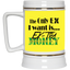 Ex-Tra Money-Beer Stein 22oz.