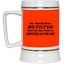 My Mouth Has No Filter-Beer Stein 22oz.