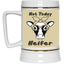 Not Today Heifer-Beer Stein 22oz.