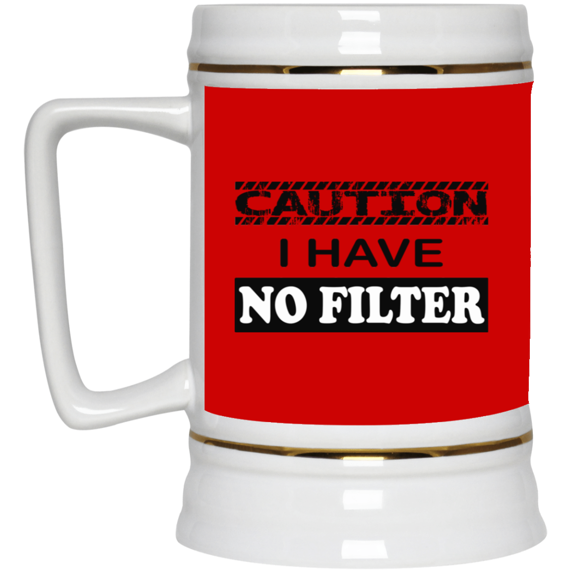 Caution-No Filter-Beer Stein 22oz.