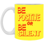 Be Positive-11oz White Mug