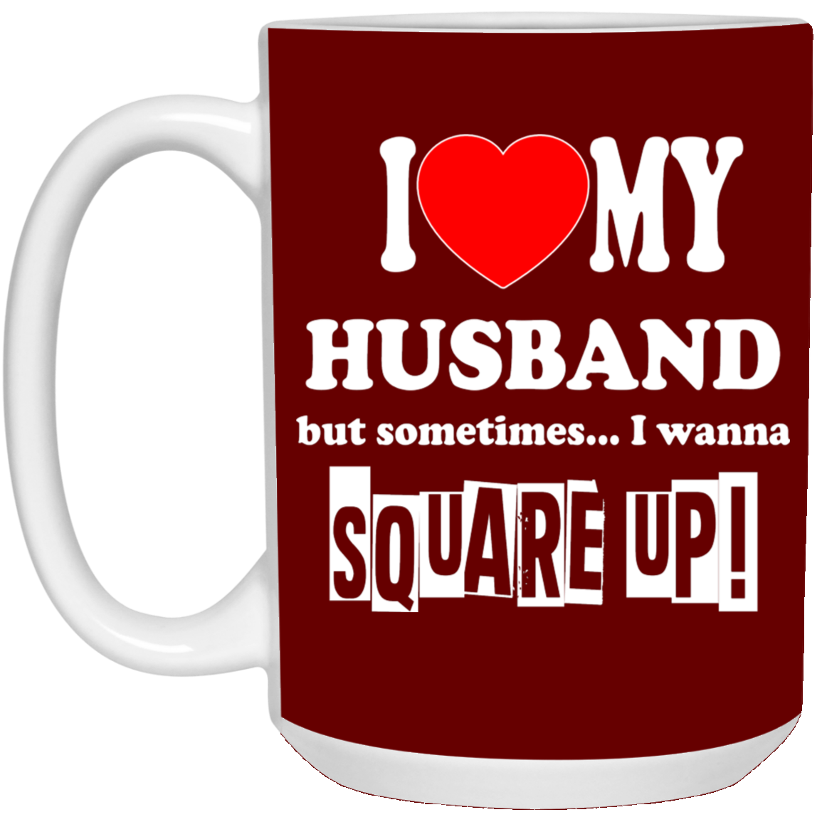 Square Up-Husband-15oz White Mug