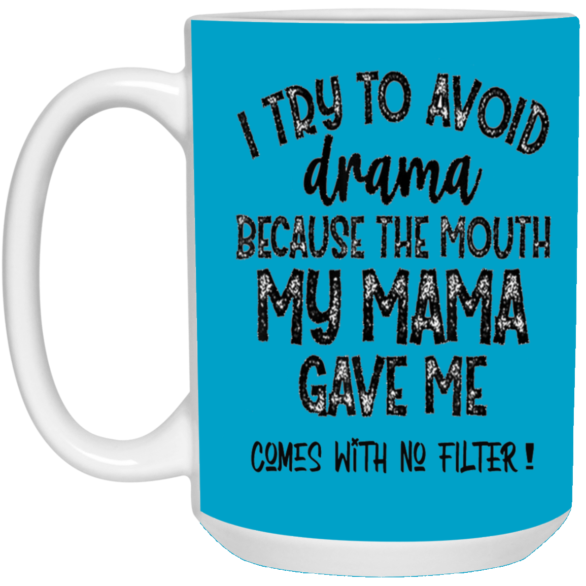 No Filter-15oz White Mug