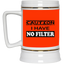 Caution-No Filter-Beer Stein 22oz.