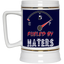 Fueled by Haters-Beer Stein 22oz.